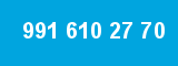 991 610 27 70